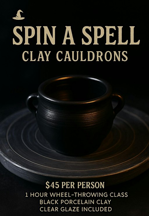 Spin a Spell: Clay Cauldrons — BYOB Pottery Class in Chicago