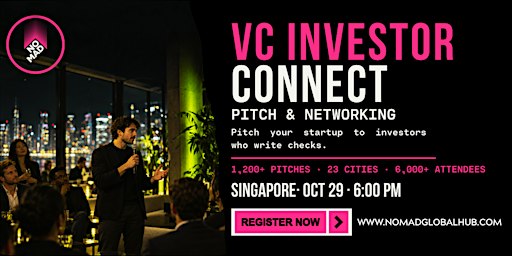 Investor Connect: Pitch & Networking — Singapore