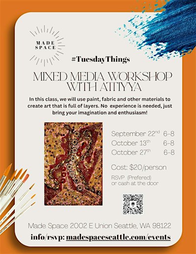 #TuesdayThings Mixed Media Workshop w/Attiyya