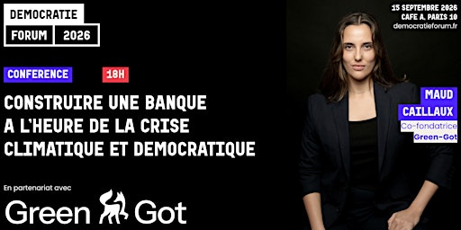 Construire une banque à l'heure de la crise climatique et démocratique