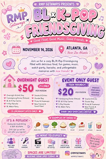RMP Getaways Presents: BL x K-Pop Friendsgiving