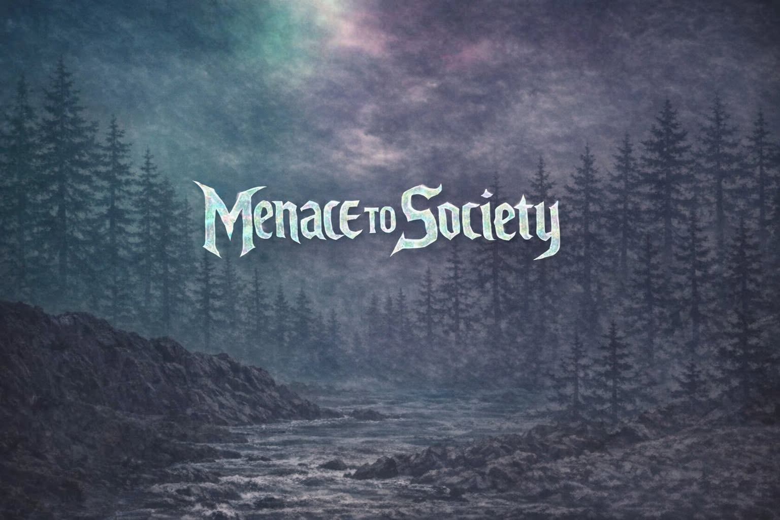 Menace to Society