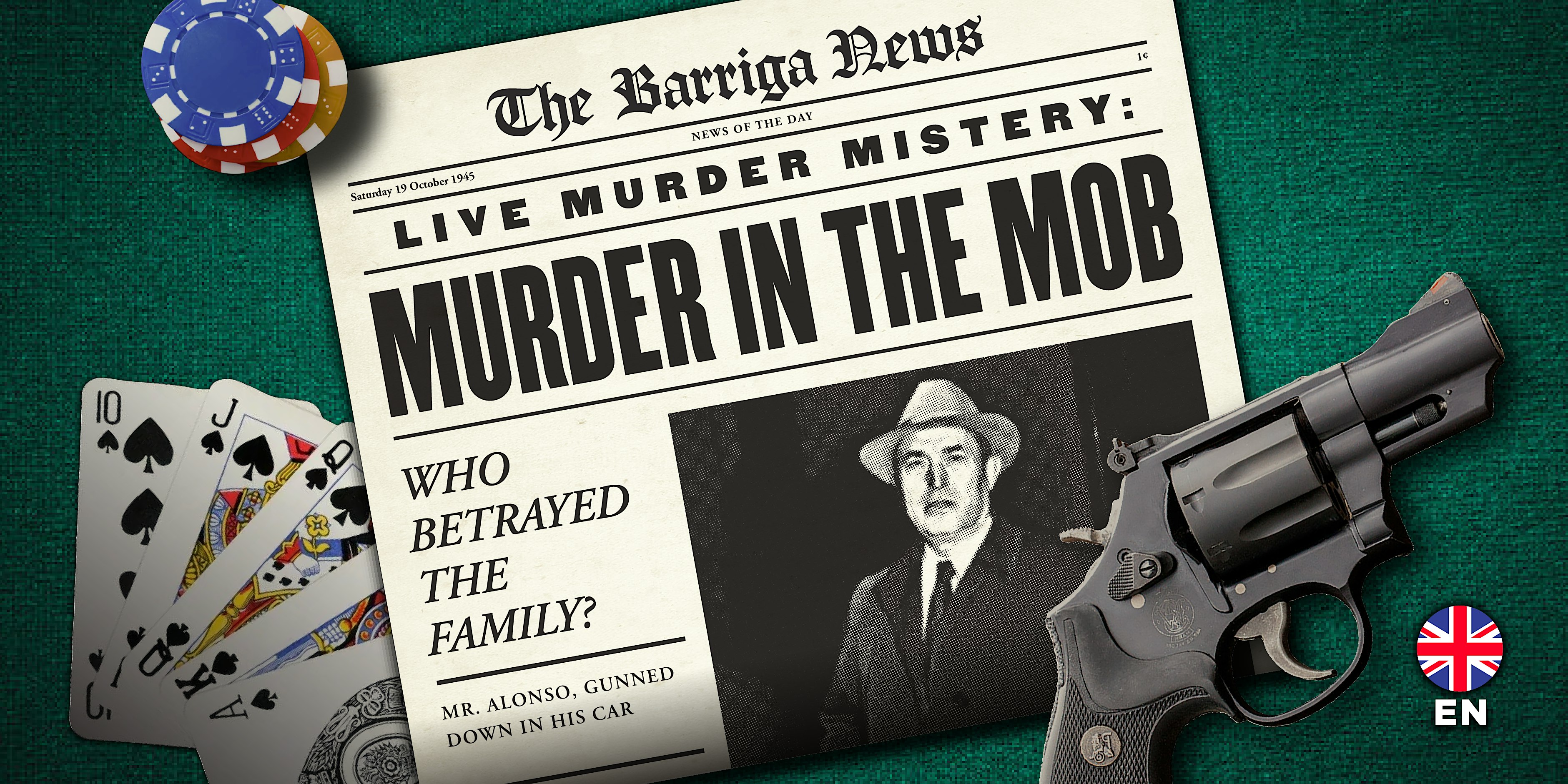 Live murder mistery: murder in the Mob