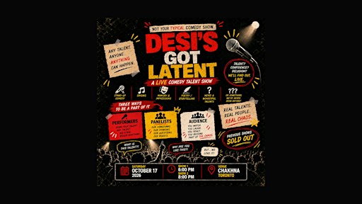 Desi’s Got Latent: A Live Comedy Talent Show in Montreal