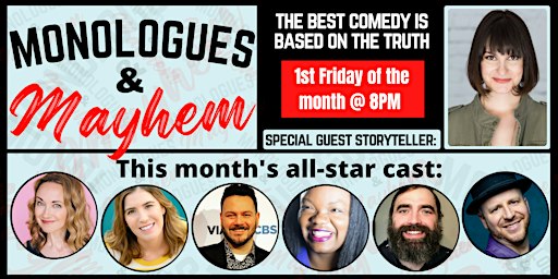 Monologues and Mayhem