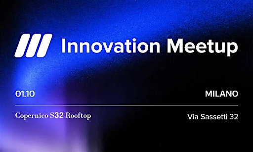 Innovation Meetup by Innovation Match - Milano
