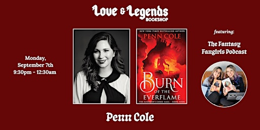 BURN OF THE EVERFLAME (Midnight Release) with Penn Cole