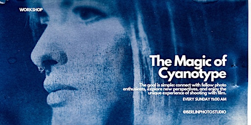 The Magic of Cyanotype with Hannah Adam - Blue Print with & without Camera