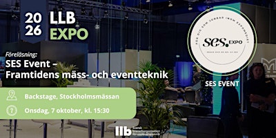 SES Event – Framtidens mäss- och eventteknik