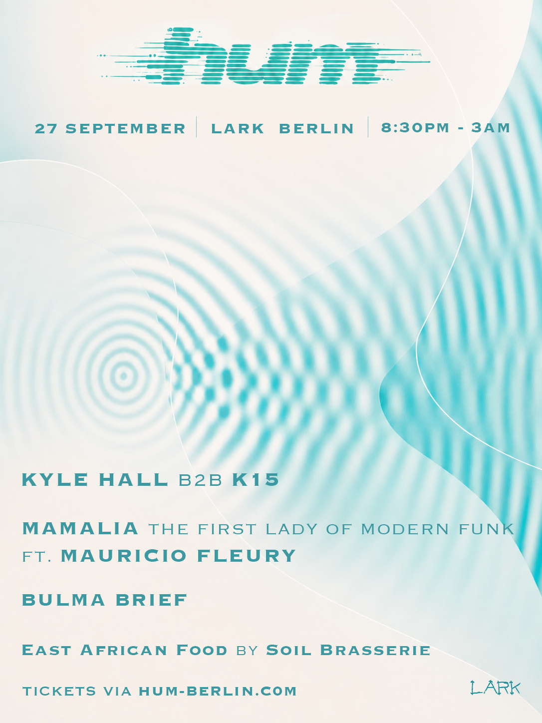 Hum w/ Kyle Hall b2b K15, Mamalia'The first lady of modern funk'ft.Mauricio Fleury, Bulma Brief