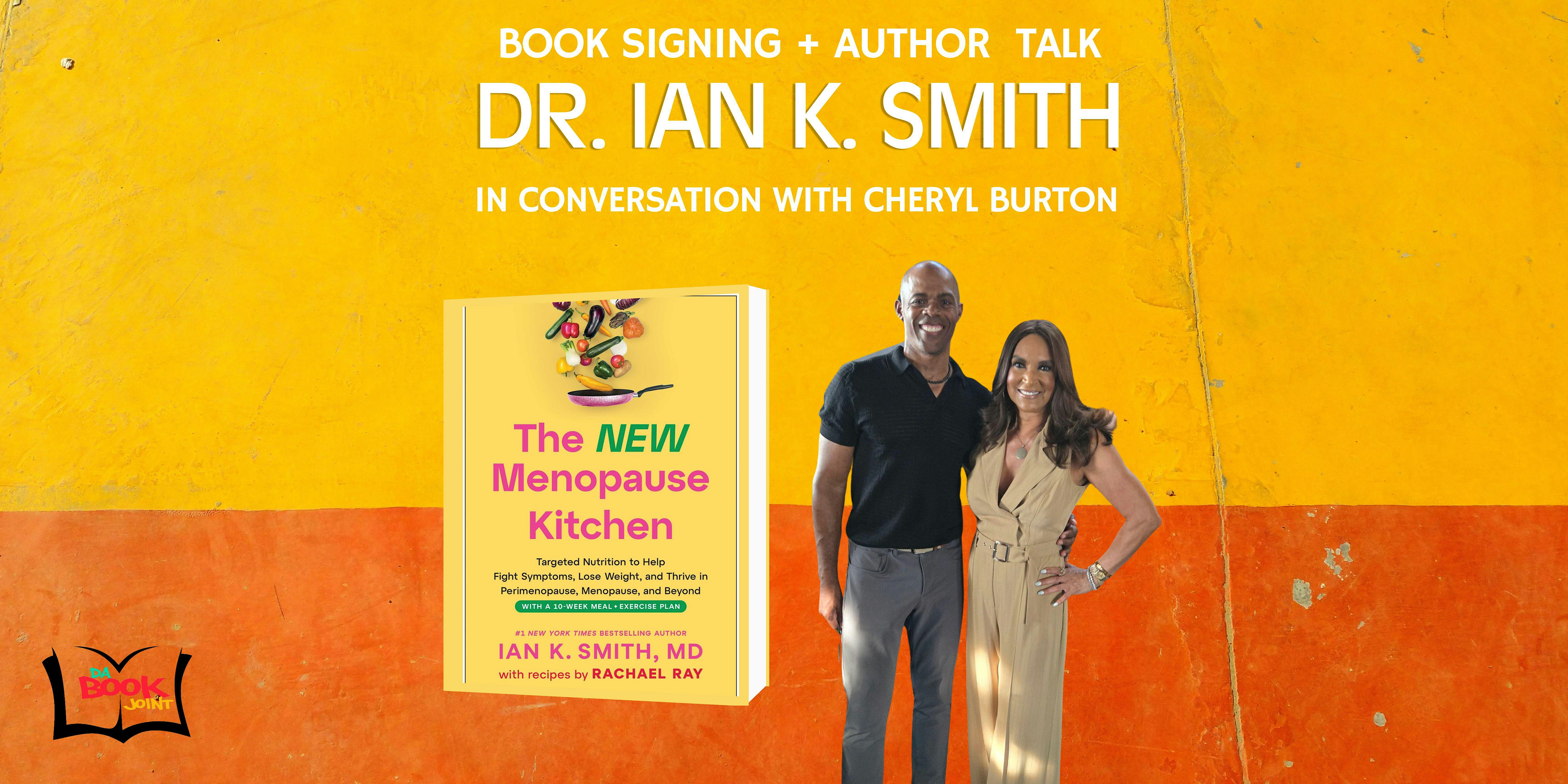 Dr. Ian K Smith The New Menopause Kitchen Book Signing with Cheryl Burton