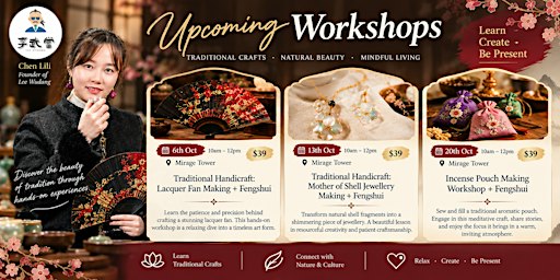 Create, Craft & Harmonise: Traditional Workshops × Wudang Feng Shui