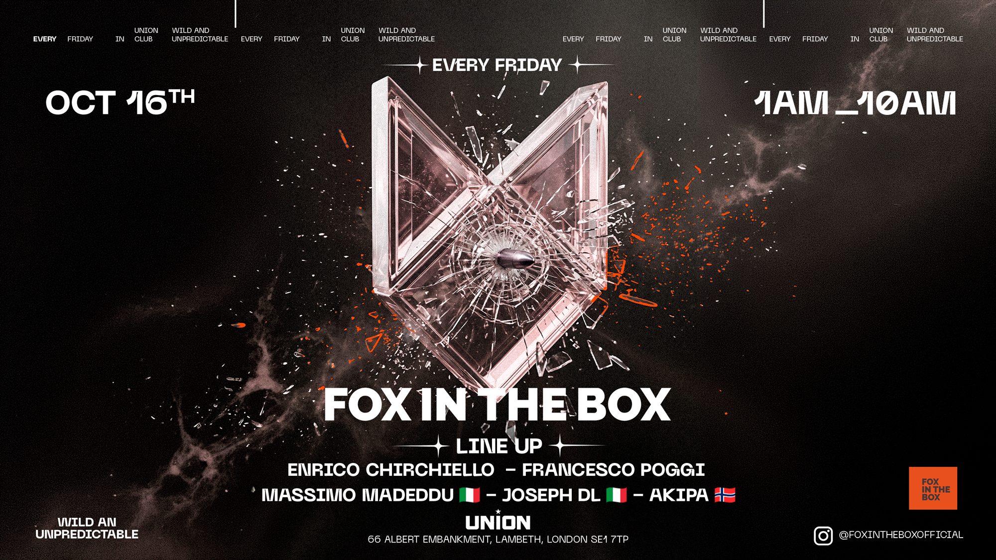AFTER PARTY AT FOX IN THE BOX (OPEN UNTIL 10AM)