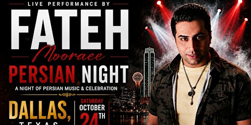 Persian Night-Dallas Tx-Live Concert with Fateh Nooraee
