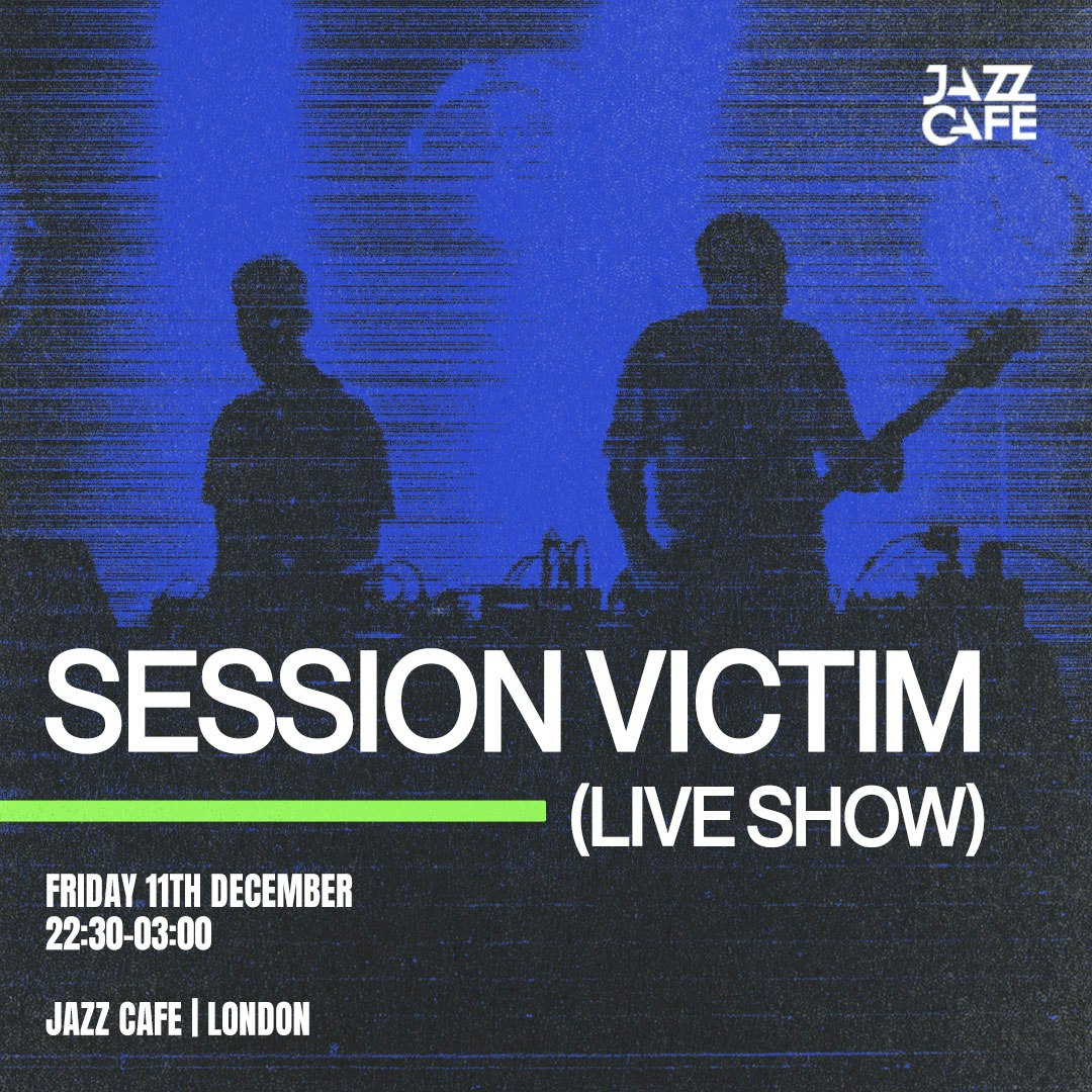 Session Victim (A Brand New Live Show)