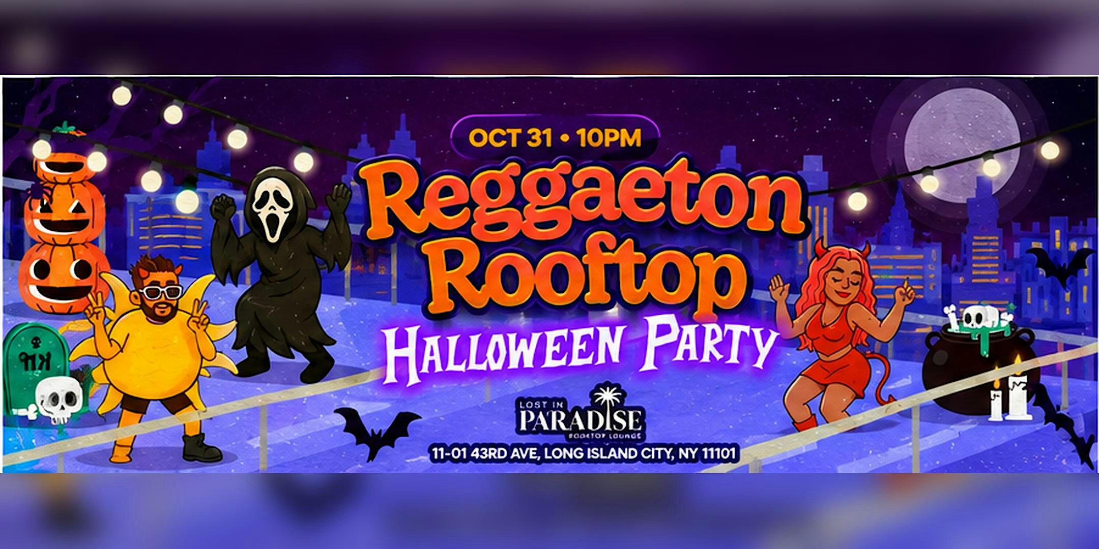 Halloween Reggaeton Rooftop Party in Paradise in New York City Oct 31, 2026