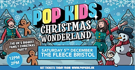 Popkids Bristol - Christmas Wonderland
