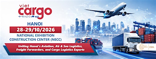 Viet Cargo Expo - Ha Noi (October 2026)