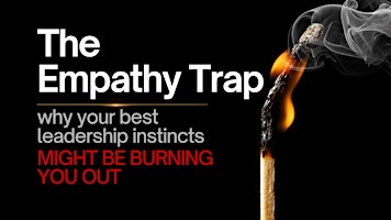 The Empathy Trap: A Lunch & Learn by IWU's Enterprise,  TheTalent Studio