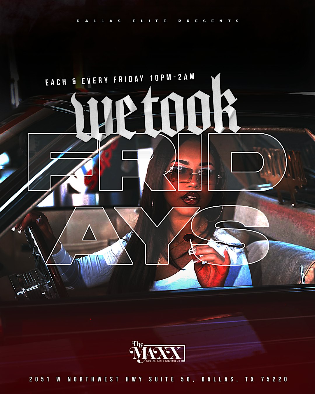 We took Fridays (at the maxx)