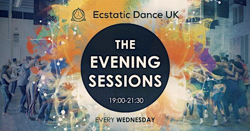 Ecstatic Dance UK • The Evening Sessions