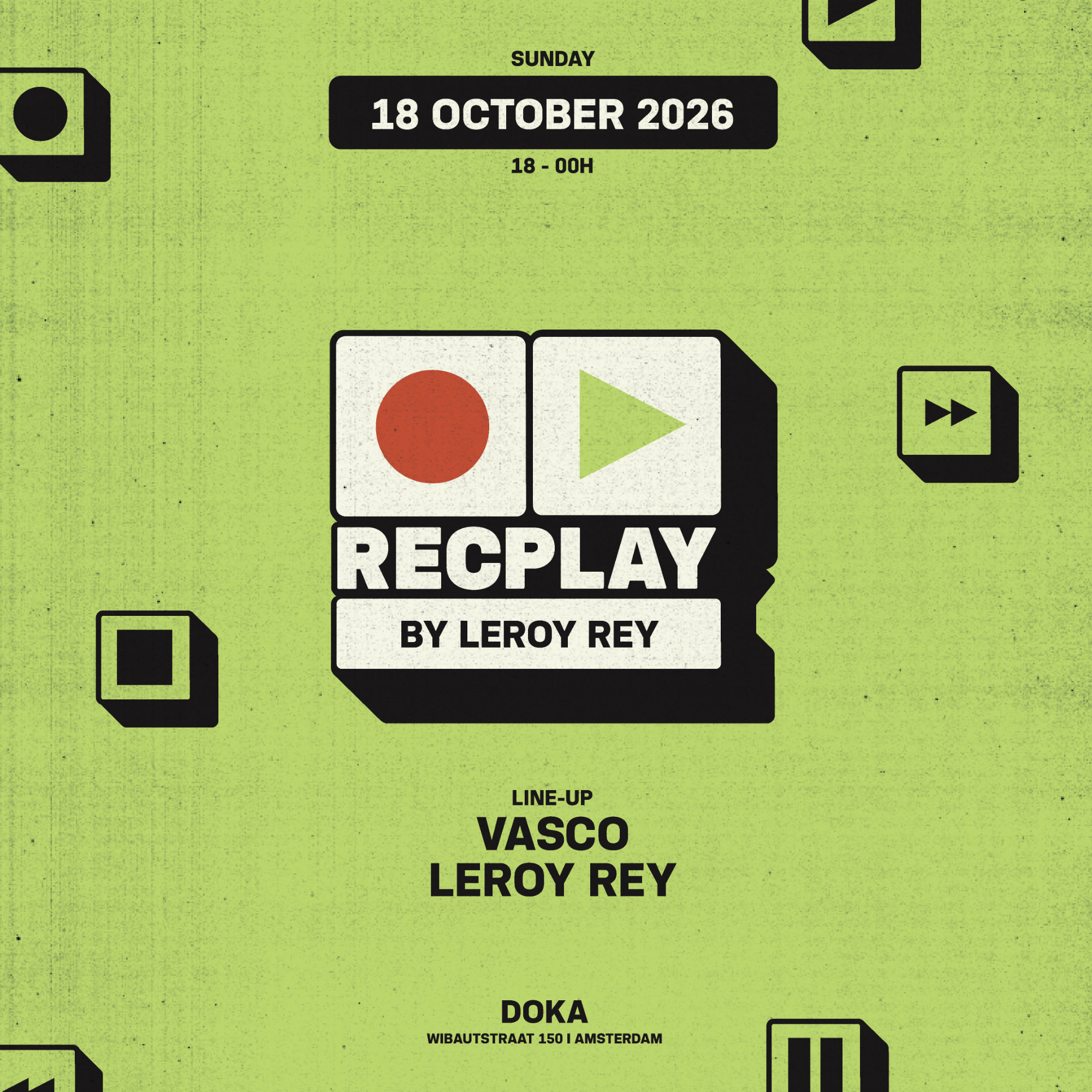 REC PLAY w. Leroy Rey x Vasco