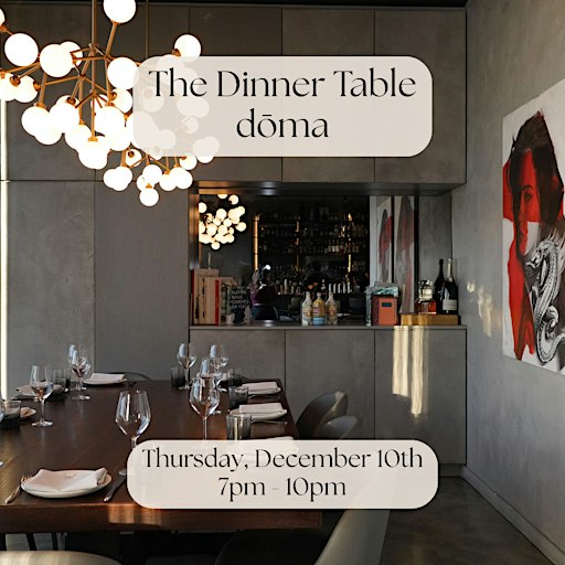 The Dinner Table at dōma (Miami)