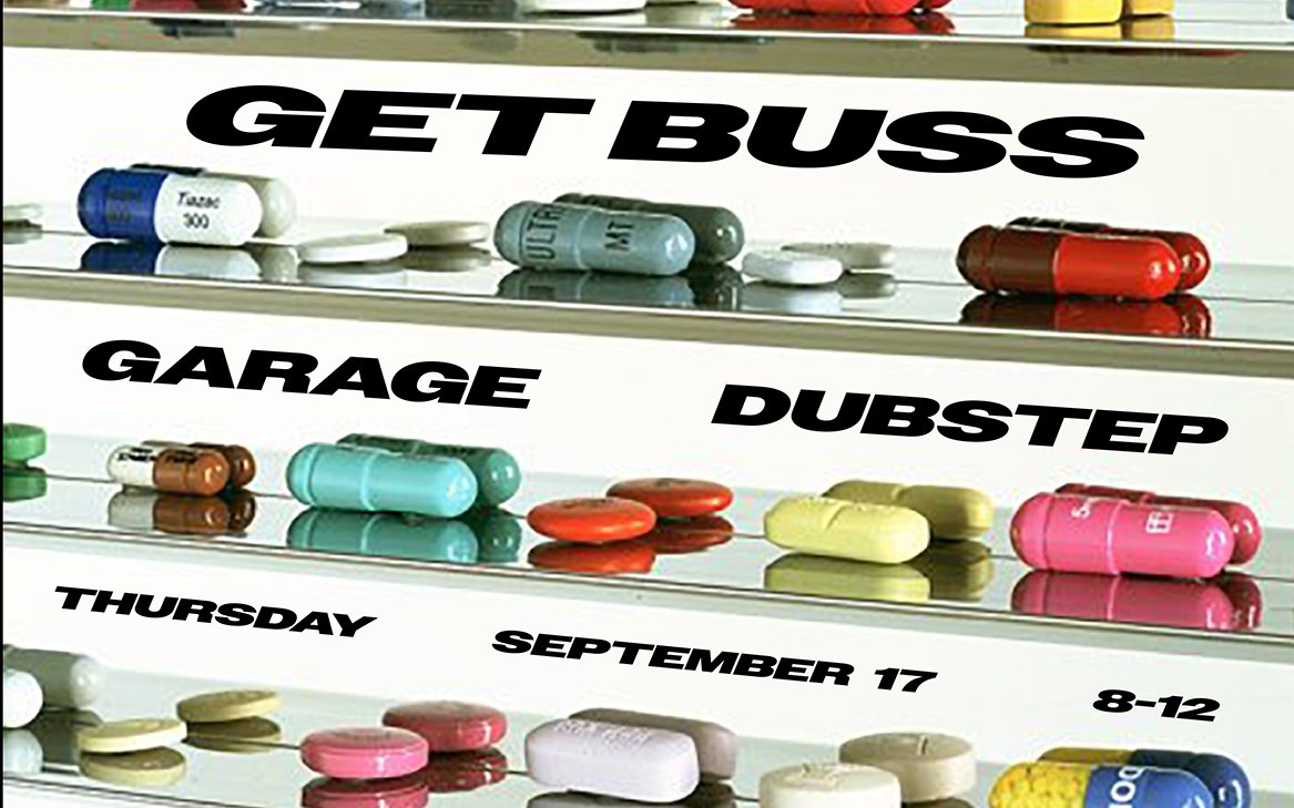 GET BUSS: Garage & Dubstep