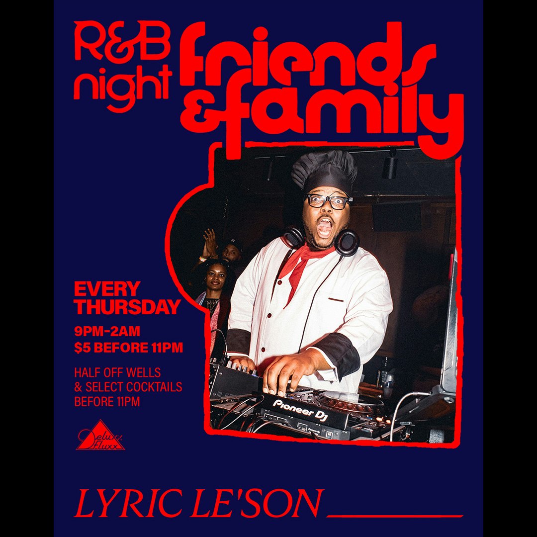 Friends & Family : An R&B Night w/ Lyric Le’son 