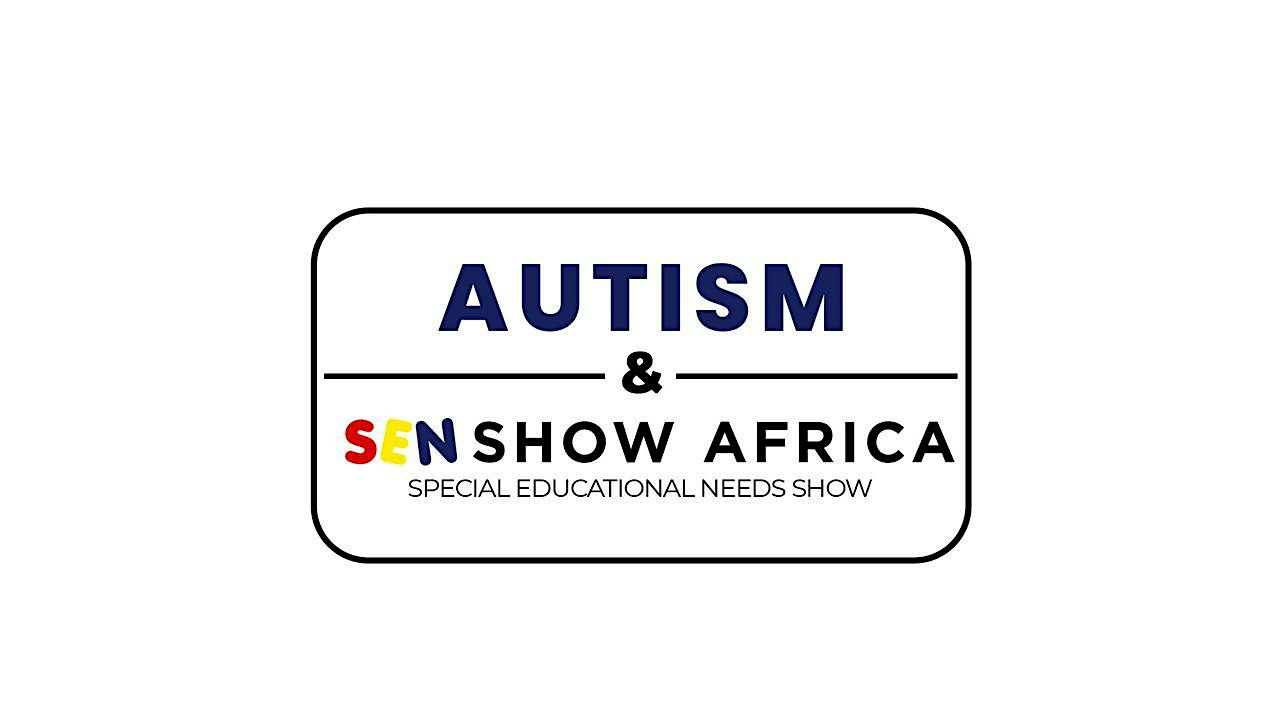 Autism & SEN Show Africa 2026 (IN-PERSON ATTENDANCE) Google AICC