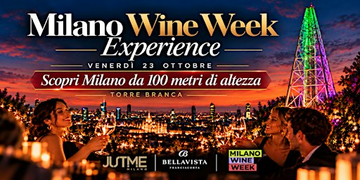 MILANO WINE WEEK da 100 metri di Altezza by Bellavista Franciacorta