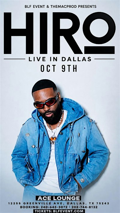 HIRO LIVE IN DALLAS