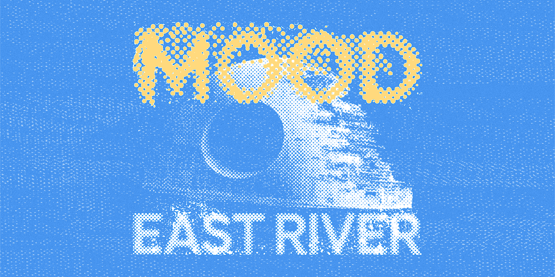 MOOD at East River