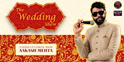Aakash Mehta: THE WEDDING SHOW - Stray Cat Comedy x Backspace Special!
