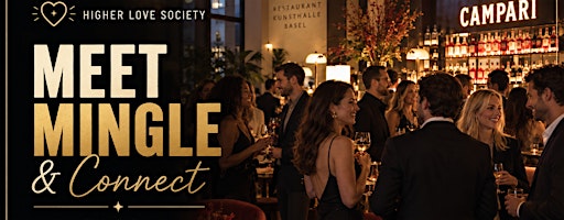 Conscious Singles Meet & Connect  Higher Love Society Basel