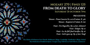 Mozart 270 | Finzi 125 - From Death to Glory