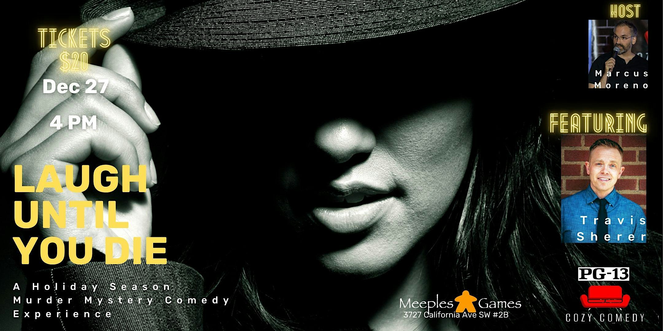 Holiday Murder Mystery Comedy Experience: Laugh Until You Die!