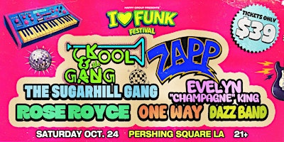 I LOVE FUNK:  Kool & The Gang, Zapp, The Sugarhill Gang, Rose Royce & MORE