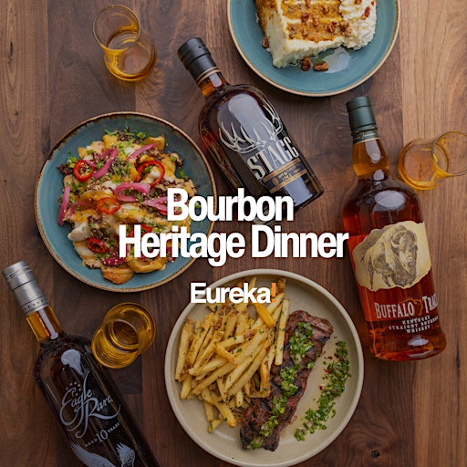 Eureka! Seattle UVillage: Bourbon Heritage Dinner