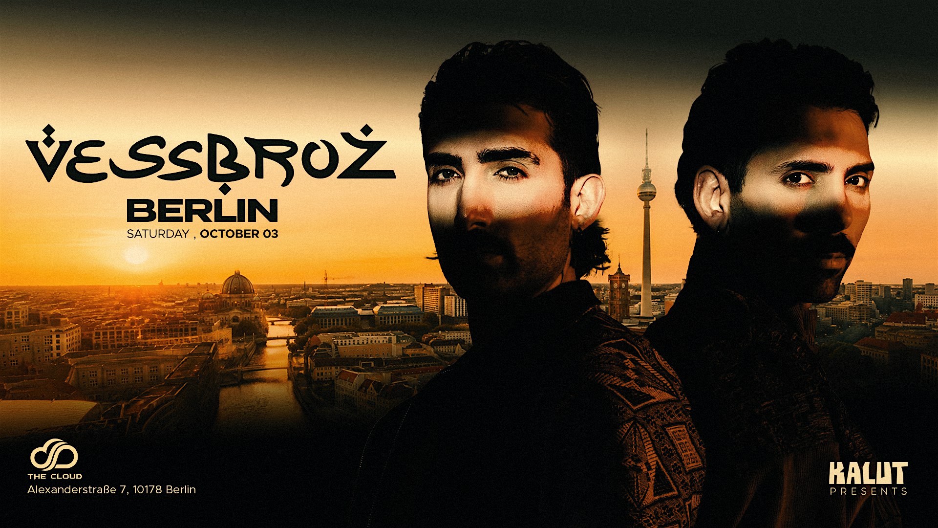 KALUT presents VESSBROZ  live in Berlin