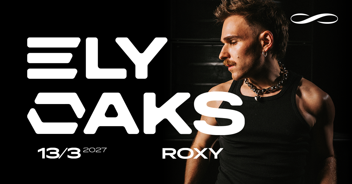 Ely Oaks ∞ ROXY Prague