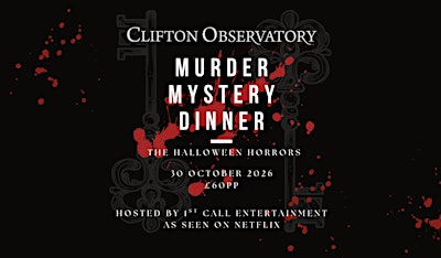 Clifton Observatory Murder Mystery Dinner