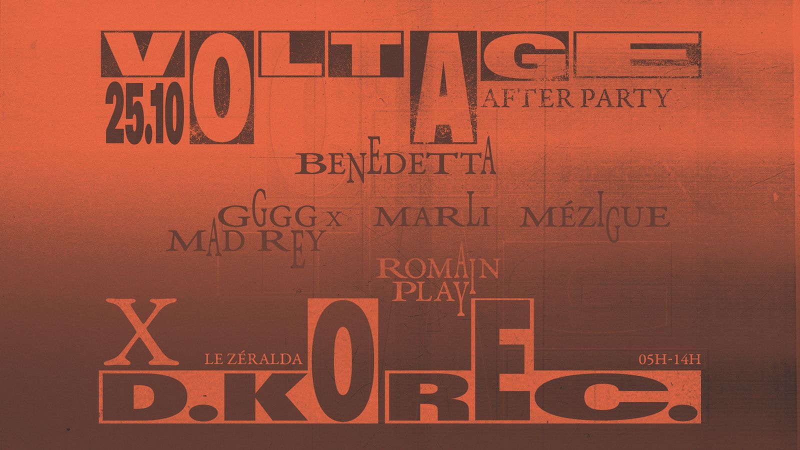 After VOLTAGE + D.KO Records: Mézigue, Benedetta, GGGG b2b Mad Rey, Romain Play, Marli