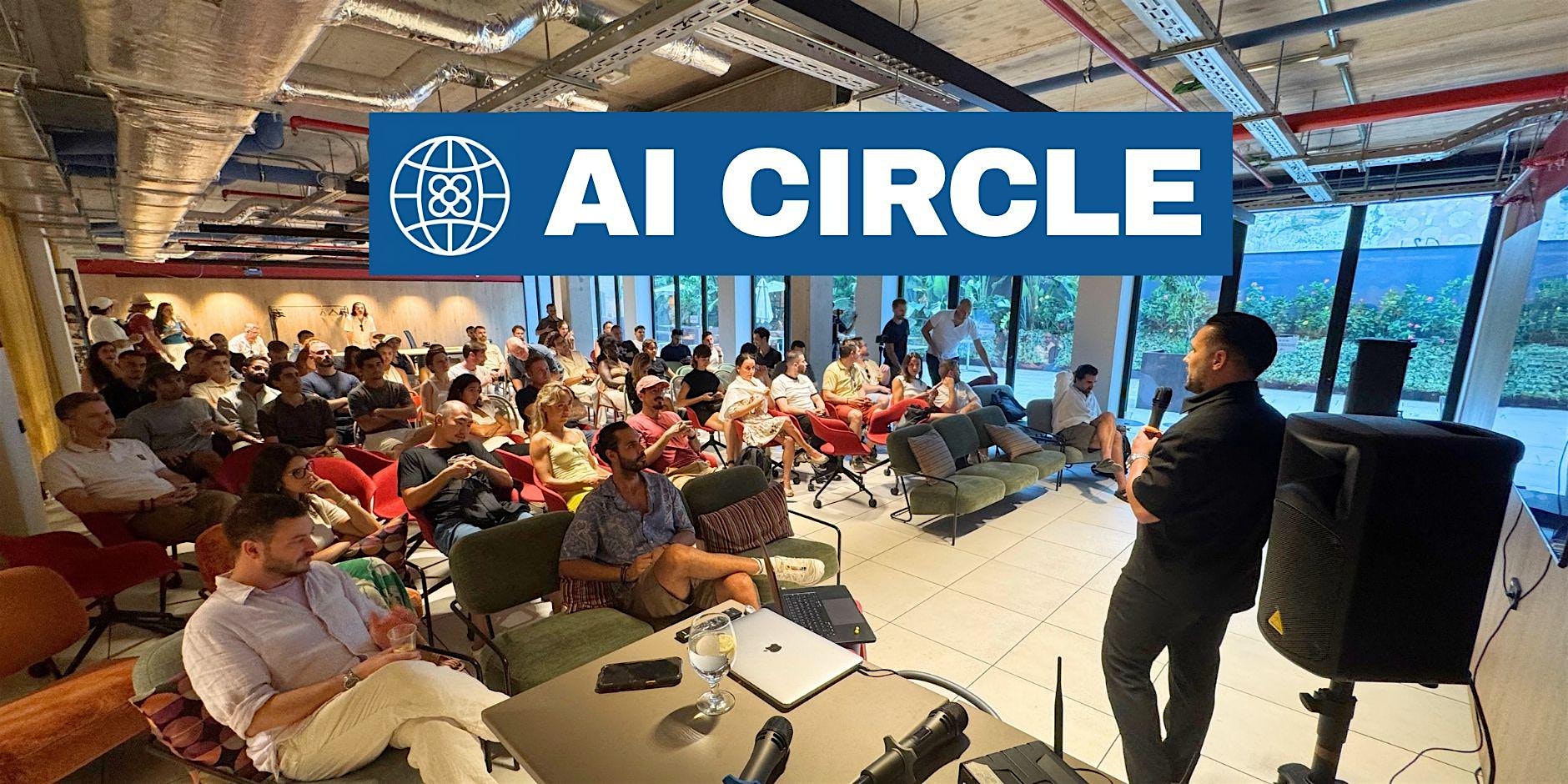 AI CIRCLE: Talks & Skill-Share #5 + Rooftop Networking