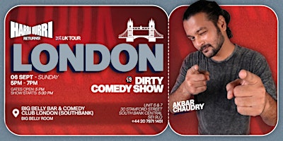 Harra Hurri Retruns to London! (DIRTY SHOW)