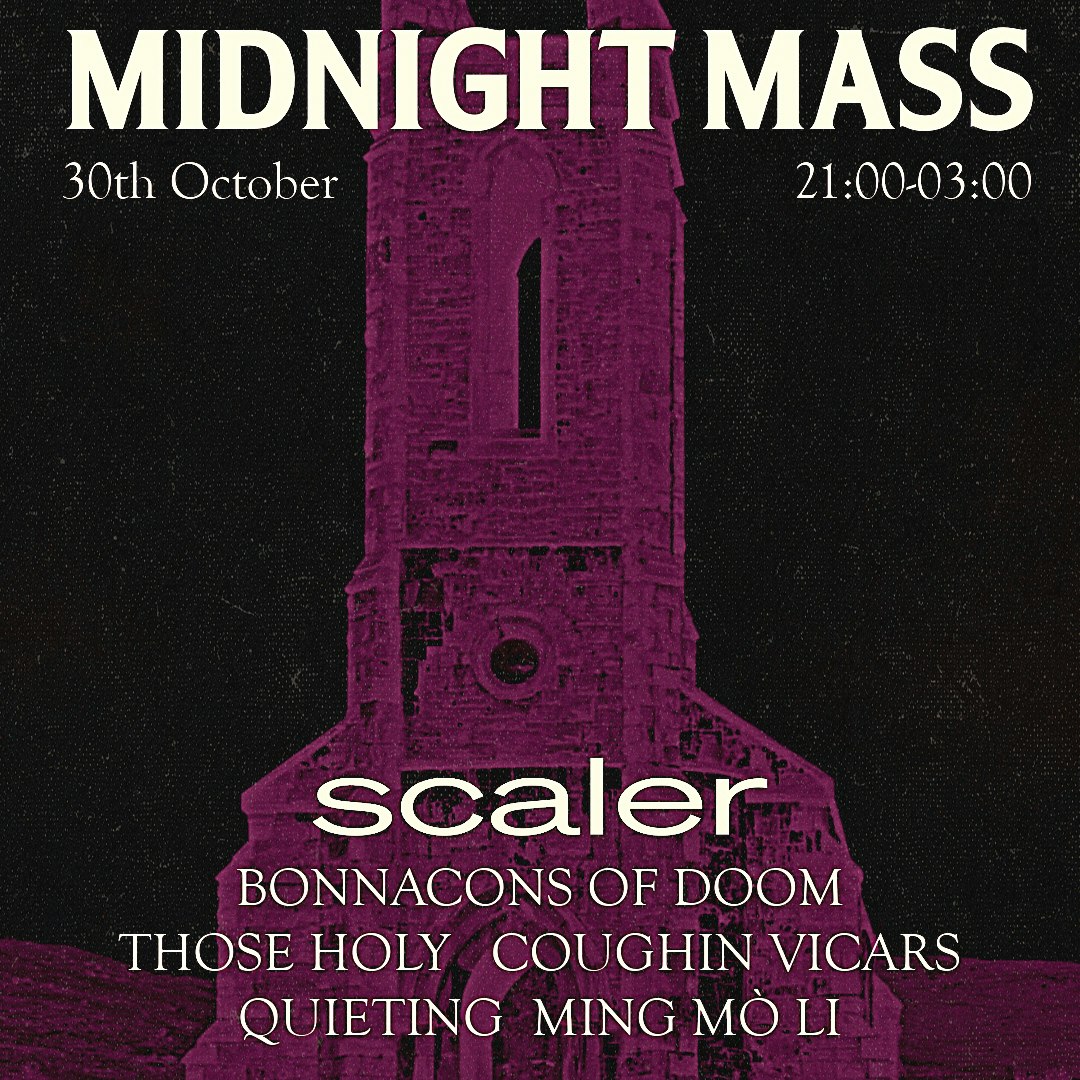 Midnight Mass II: Scaler, Bonnacons of Doom & more