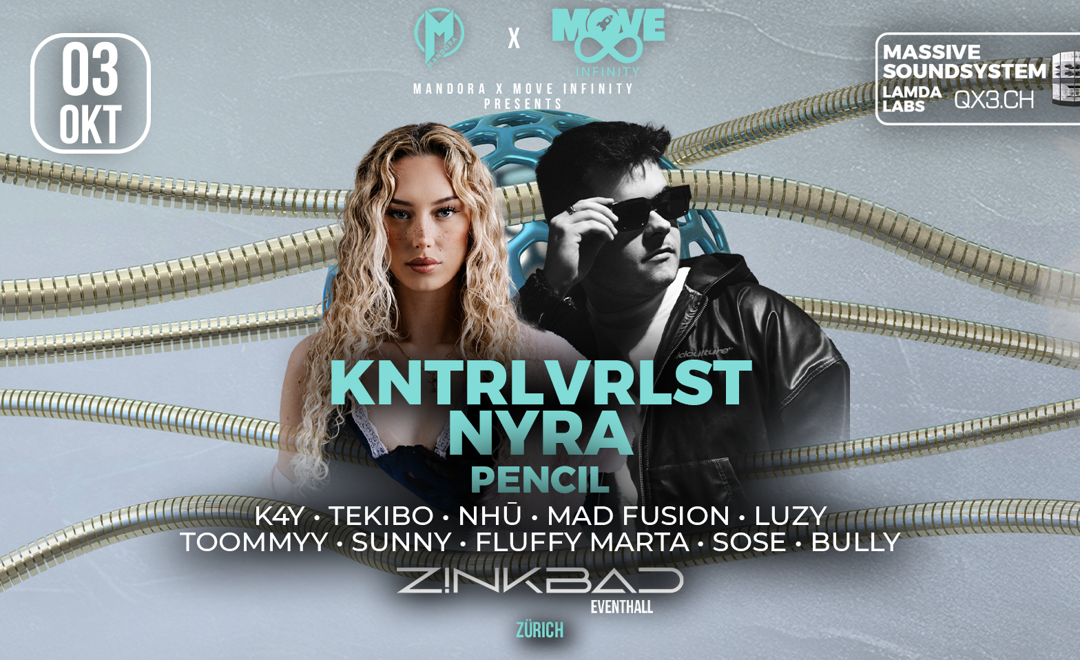 Mandora X Move Infinity pres. KNTRLVRLST & Nyra | Zinkbad Zürich