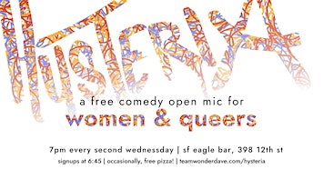 Hysteria Comedy Open Mic for Women and Queers