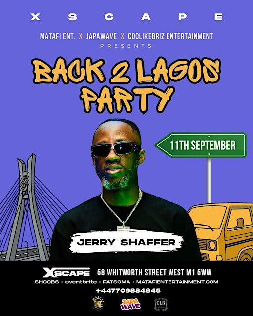 BACK 2 LAGOS PARTY with JERRY SHAFFER - Afrobeats/HipHop/Amapiano/DanceHall