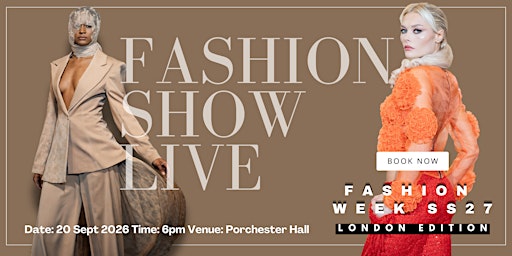 Fashion Show Live during  London Fashion Week SS27